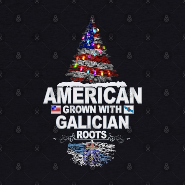 Christmas Tree  American Grown With Galician Roots - Gift for Galician From Galicia by Country Flags